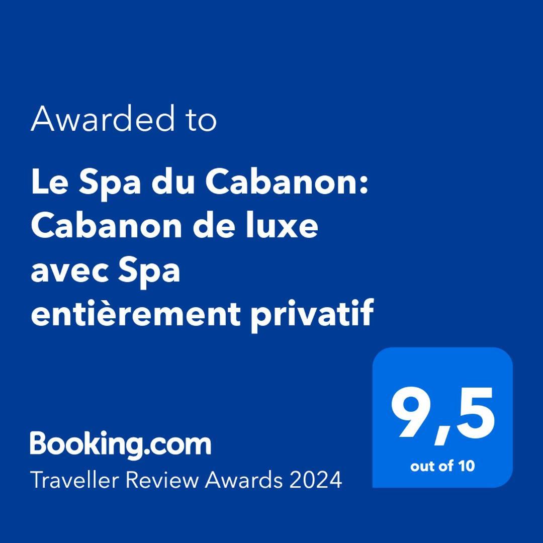 Le Spa Du Cabanon: Cabanon De Luxe Avec Spa Entierement Privatif Βίλα Aye Εξωτερικό φωτογραφία